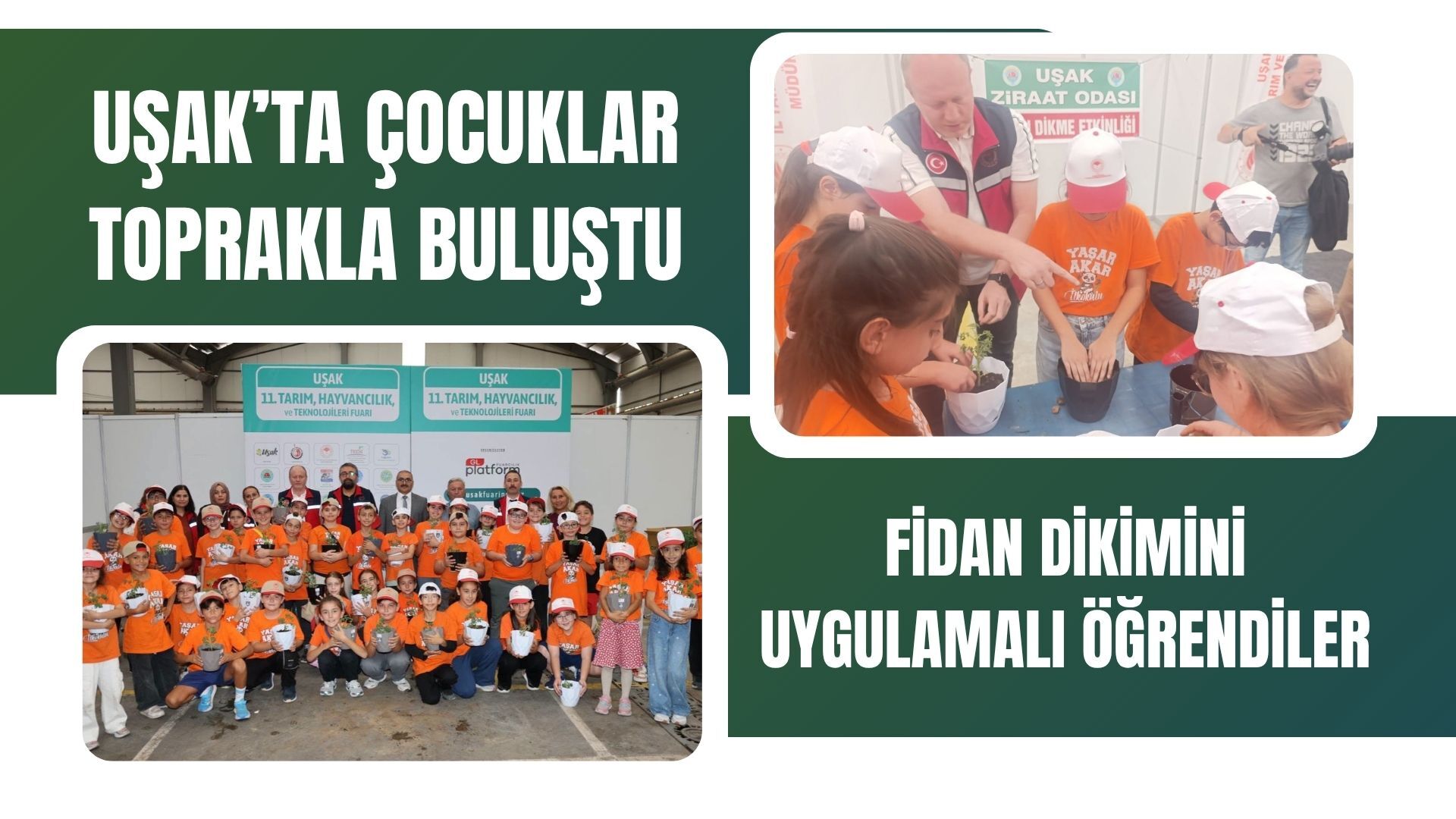 Uşak’ta Çocuklar Toprakla Buluştu, Fidan Dikimini Uygulamalı Öğrendiler
