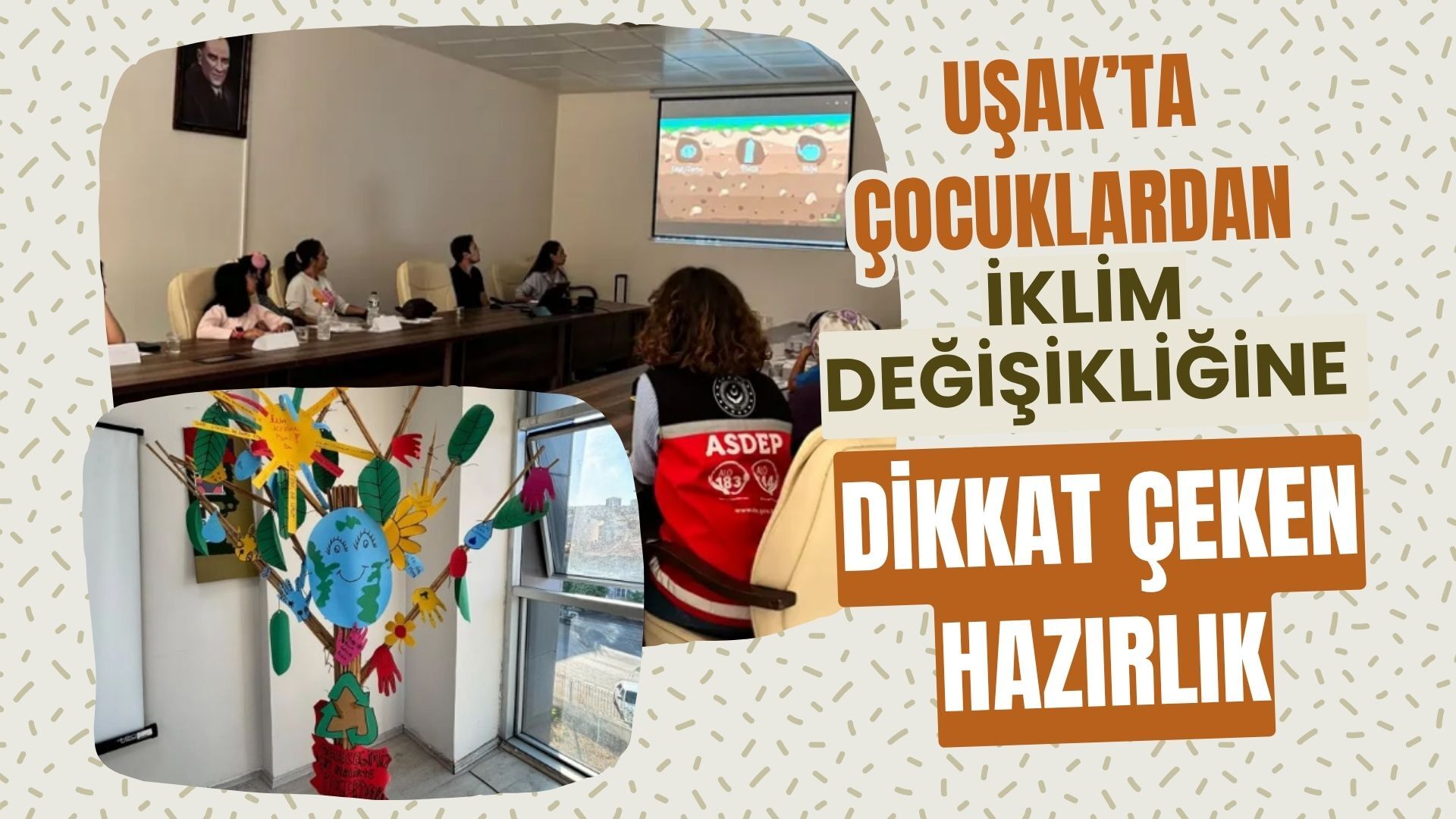 Uşak’ta Çocuklardan İklim Değişikliğine Dikkat Çeken Hazırlık