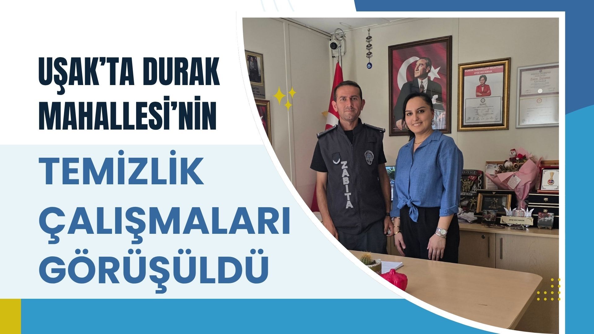 Uşak’ta Durak Mahallesi’nin Temizlik Çalışmaları Görüşüldü