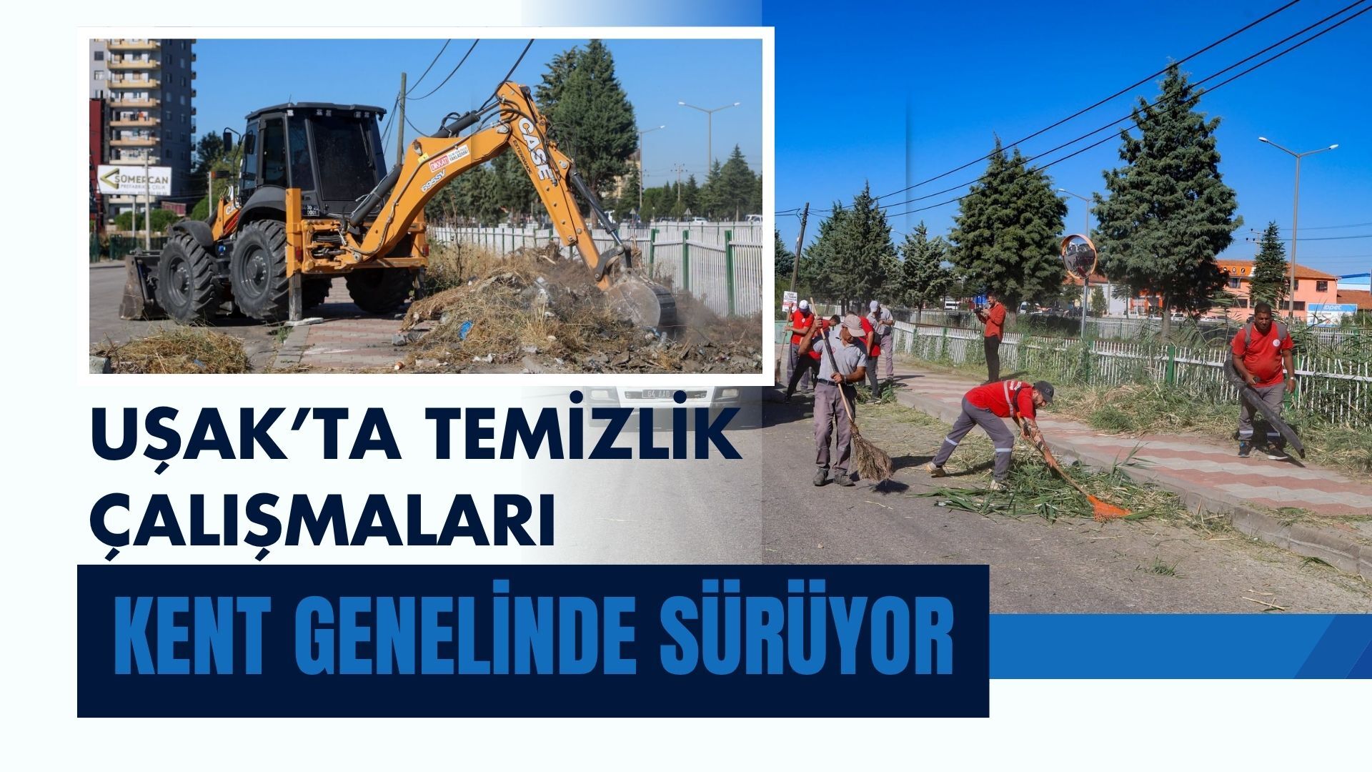 Uşak’ta Temizlik Çalışmaları Kent Genelinde Sürüyor