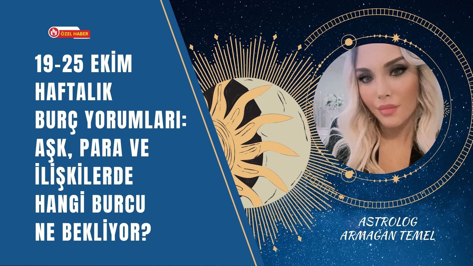 19-25 Ekim Haftalık Burç Yorumları: Aşk, Para ve İlişkilerde Hangi Burcu Ne Bekliyor?