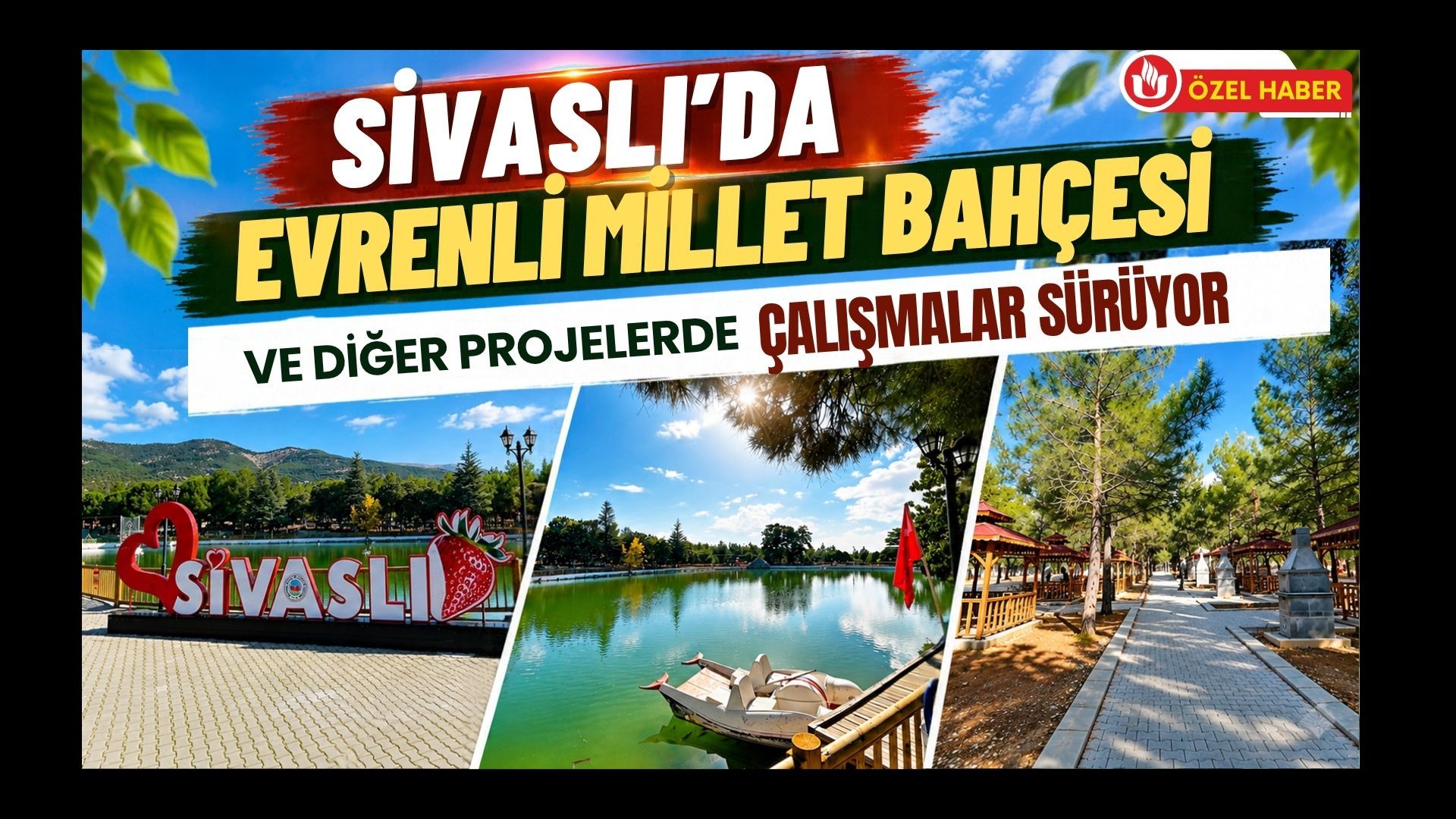 Sivaslı’da Evrenli Millet Bahçesi ve Diğer Projelerde Çalışmalar Sürüyor