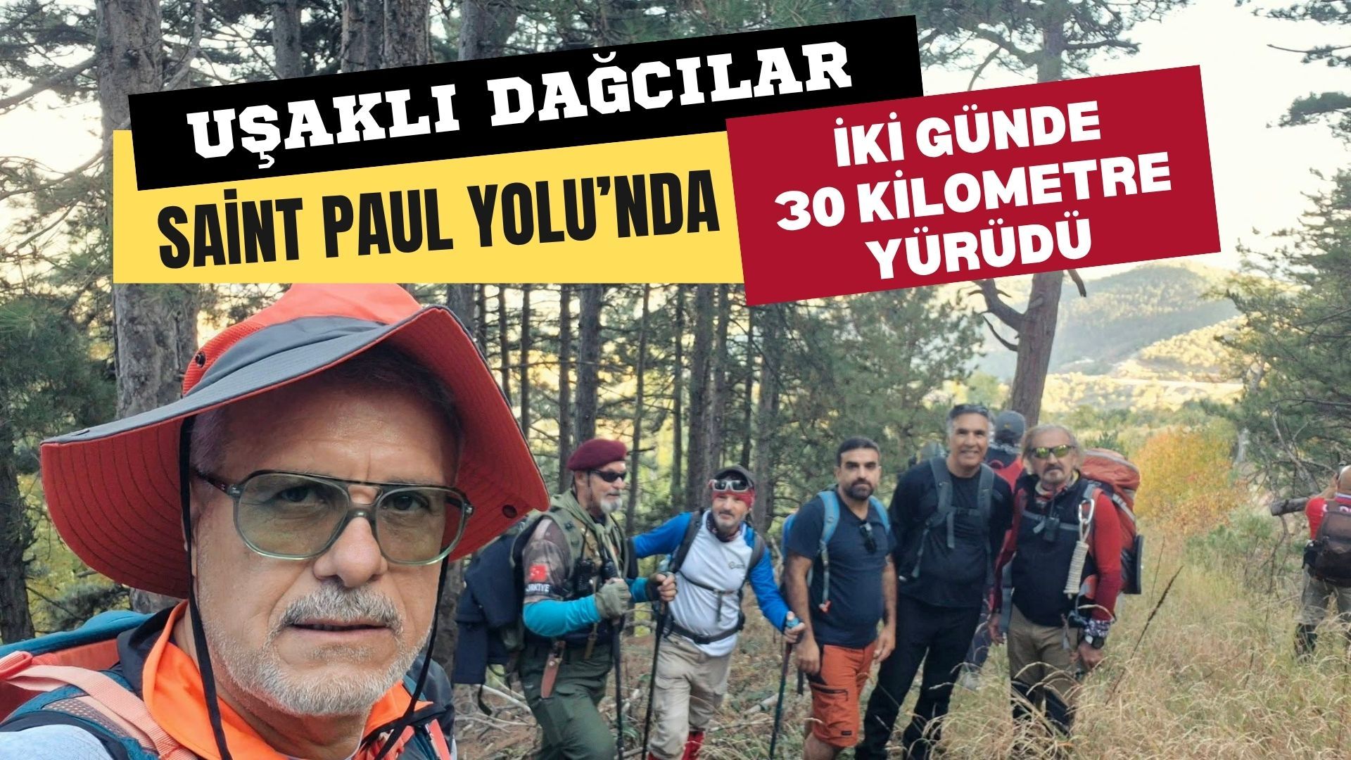 Uşaklı Dağcılar Saint Paul Yolu’nda İki Günde 30 Kilometre Yürüdü