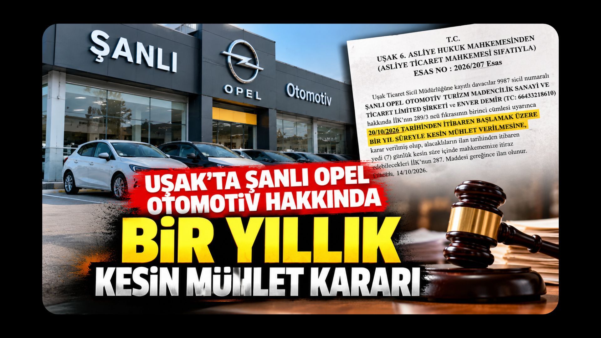Uşak'ta Şanlı Opel Otomotiv Hakkında Bir Yıllık Kesin Mühlet Kararı
